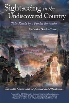 Sightseeing in the Undiscovered Country: Tales Retold by a Psychic Bystander